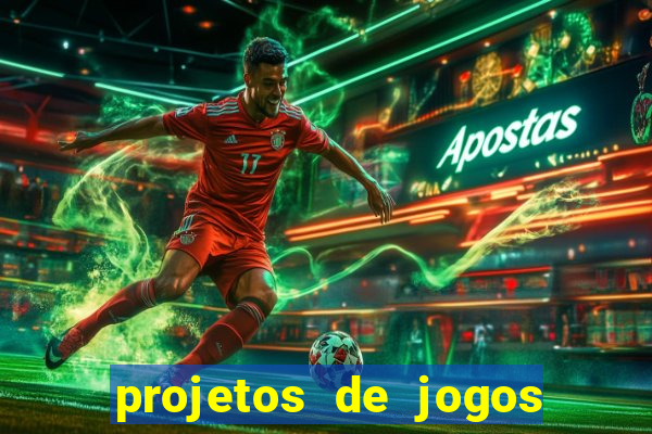 projetos de jogos internos escolares